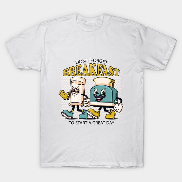 Don't Forget Breakfast, a retro mascot of a toaster and a glass of milk T-Shirt by Vyndesign